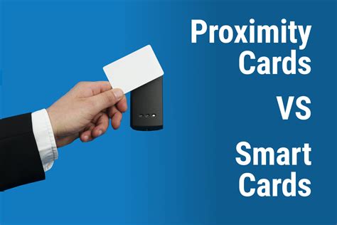 proximity card vs smart card|What's the Difference Between a Proxim.